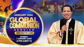 GLOBAL COMMUNION SERVICE WITH PASTOR CHRIS JANUARY 2024 [upl. by Gertruda612]