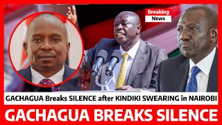 Just Now‼️Gachagua BREAKS SILENCE after KINDIKI Swearing NAIROBI sends MESSAGE to KIKUYU and KENYANS [upl. by Ennayhs]