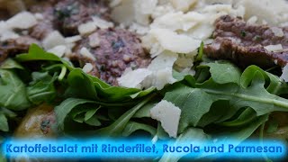 153 Gebratener Kartoffelsalat mit Rinderfilet Rucola Parmesan und Kürbiskernöl  Wohlfühlessen [upl. by Leamiba]