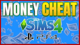 MONEY CHEAT FOR THE SIMS 4 ON PS4 [upl. by Aloel771]