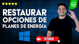 Cómo RESTAURAR las OPCIONES de PLANES de ENERGÍA en Windows 1110  ✅Alto rendimiento economizador💻 [upl. by Em]