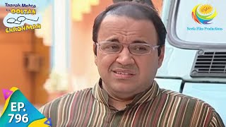 Taarak Mehta Ka Ooltah Chashmah  Episode 796  Full Episode [upl. by Delmore938]