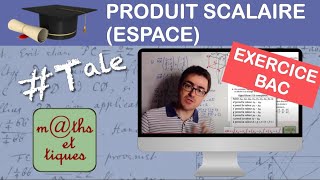 Prépare ton BAC  Produit scalaire espace  Droite plan  Algo [upl. by Neerihs]