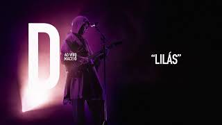 Djavan  Lilás  D Ao Vivo Maceió Áudio Oficial [upl. by Malissa]