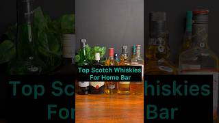 Top Scotch Whiskies For Home Bar shortvideo [upl. by Dominus]