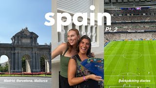 Spain Travel Vlog  exploring Madrid Barcelona and Mallorca  Girls backpacking trip [upl. by Delainey]