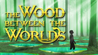 The Wood Between the Worlds Explained  Narnia Lore  Magicians Nephew [upl. by Eedahs]