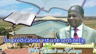 FRÈRE KAZADI WA KALENGA TABERNACLE DE LUBUMBASHI messagedutempsdelafin messageradiofm [upl. by Kawasaki751]