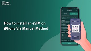 eSIMCard Tutorial How to install an eSIM on your Iphone via the Manual Installation Method [upl. by Aenitsirhc238]