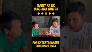 Bakit kc nag ana ana pa hahha funny comedy trendingvideo reelsvideo [upl. by Odelia]