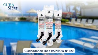 CLORINADOR RAIMBOW 320 PENTAIR  CUBAampSPA SOLUCIONES [upl. by Magee]