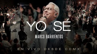 Marco Barrientos  Yo Sé Video Oficial [upl. by Akinej]