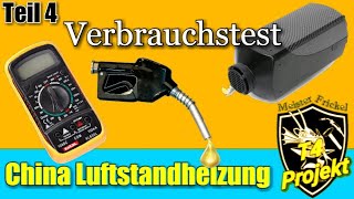 China Luftstandheizung Verbrauchstest [upl. by Harilda]