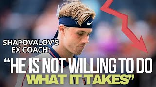 Shapovalov’s Former Coach Shocked Everyone With his Confession About Denis’ Downfall [upl. by Eleirbag567]