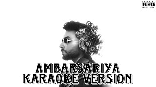 Ambarsaria  KARAOKE  Navaan Sandhu  HomeBoy  Kaater  Lavish Dhiman  New Punjabi songs 2024 [upl. by Had]