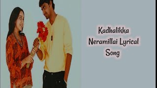 💖✨Ennai Thedi Kadhal Endra💖✨Lyrical SongKadhalikka Neramillai [upl. by Alpert347]