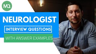 Neurologist Interview Questions with Answer Examples [upl. by Neoma]