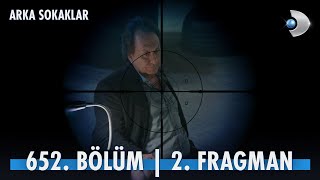 Arka Sokaklar 652 Bölüm 2 Fragman kanald [upl. by Elamrej]