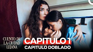 Cuento De La Ciudad Lejana Capitulo 1 Doblado en Español [upl. by Frerichs]