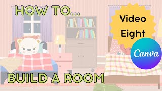 Canva childrens book tutorial How to build a room in a scene  Video 8 [upl. by Nevins]