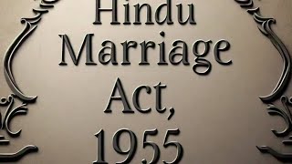 HINDU MARRIAGE ACT1955 HINDUMARRIAGEACT1955 [upl. by Rostand]