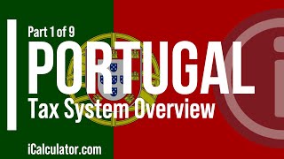 Portugal Tax  Tax System Overview [upl. by Aliet]