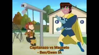 Capitanazo vs Magneto  BenGwen IA [upl. by Pontus84]