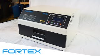 Reflow Oven Soldering Convection SMT Oven Model RF100  Fortex [upl. by Pyne]