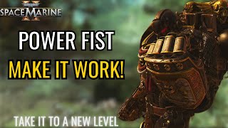 Space Marine 2 Power Fist Guide  Warhammer 40000 Space Marine 2 Power FistTips [upl. by Odracir]