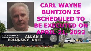 Scheduled Execution 042122 CARL WAYNE BUNTION  Texas Death Row – Houston Cop Killer [upl. by Mak805]