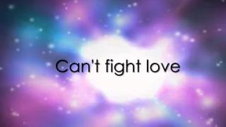 OurWorld  Cant Fight Love  Liz Rodrigues Lyrics [upl. by Otsedom713]