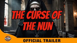 Terrifying Encounter with a Deranged Nun  Curse Of The Nun Trailer [upl. by Orfield]