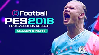 PES 2018 BEST PATCH UPDATE 2024  اقوى و أفضل باتش للعبة بيس 2018 بتحويل خرافى إلى بيس 2024 [upl. by Llerot]