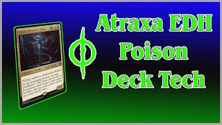 Atraxa EDH POISON Deck Tech [upl. by Goat]