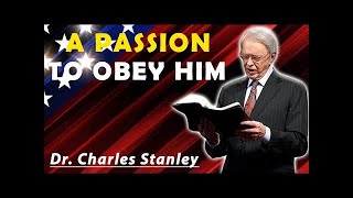 Dr Charles Stanley Sermons December 2021  A PASSION TO OBEY HIM [upl. by Isolde796]