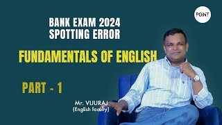 SPOTTING ERRORS  FUNDAMENTALS OF ENGLISH  BANK EXAM PREPARATION ibps rrbpo rrbclerk sbiclerk [upl. by Gill960]