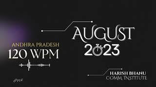 120WPM Andhra Pradesh AUGUST 2023 English Shorthand dictation  Harish Bhanu CommInstitute [upl. by Durward]