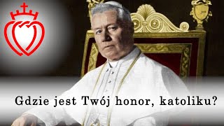 Gdzie jest Twój honor katoliku [upl. by Nivrek]