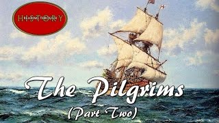 History Brief Thanksgiving The Pilgrims Part Two [upl. by Aiselad]