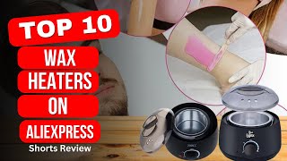 Top 10 Best Wax Heaters On The Aliexpress  Best Hard Wax Warmer [upl. by Ainud]