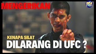 Emang Ngeri  Inilah Kenapa Silat Dilarang Di UFC amp MMA  Mari Kita Bahas [upl. by Eimaj592]