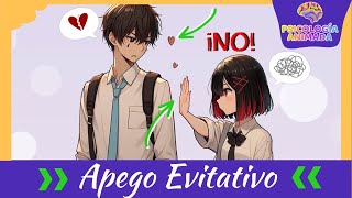 ¿Tienes Apego EVITATIVO [upl. by Yrelle]