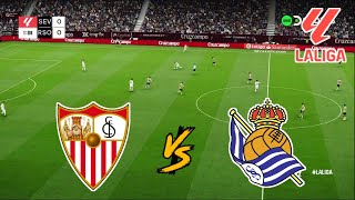 SEVILLA FC vs REAL SOCIEDAD  LALIGA 20242025  FOOTBALL LIFE 2025 [upl. by Annodal798]