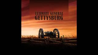 Ultimate General Gettysburg Soundtrack [upl. by Kempe191]