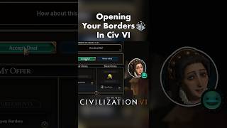 Civ VI  Opening Your Borders gaming civ6 civ civilization civilization6 [upl. by Manwell]