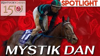 MYSTIK DAN  2024 Kentucky Derby Spotlight [upl. by Aisad397]