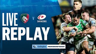 🔴 LIVE REPLAY  Leicester v Saracens  Round 11 Game of the Week  Gallagher Premiership Rugby [upl. by Weisberg]