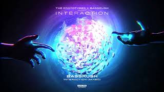 Bassrush The Prototypes  Interaction Compilation Mix  Interaction  Bassrush Records [upl. by Prendergast]