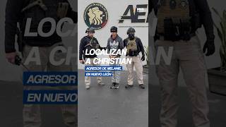 LOCALIZAN a Christian agresor de Melanie en NUEVO LEÓN [upl. by Ailel243]