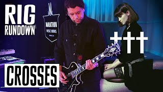 Crosses ††† Shaun Lopez Rig Rundown Guitar Gear Tour [upl. by Ettenil]